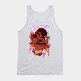 Never Say Diet Tank Top